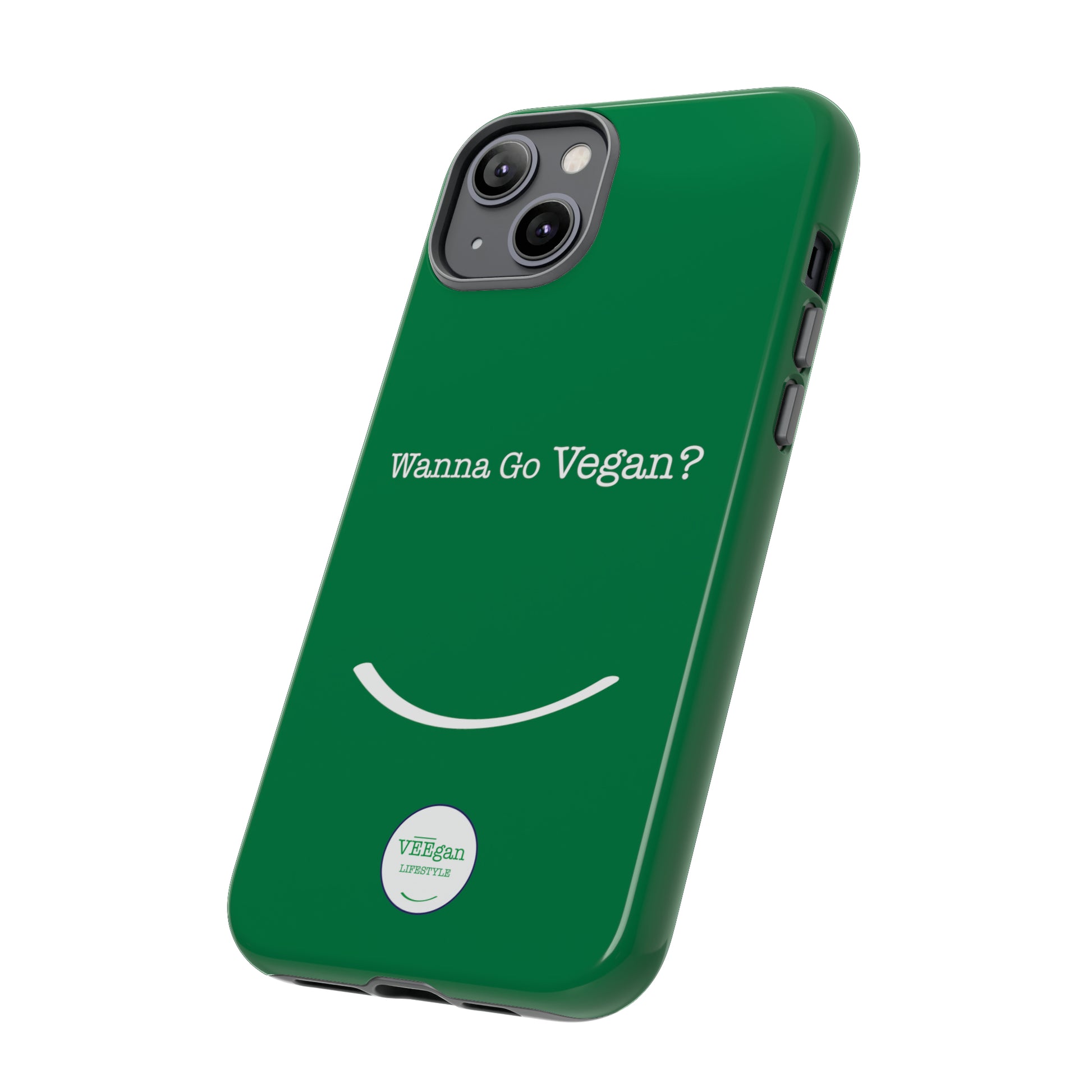 front view "Wanna Go Vegan?" green tough phone case on white background