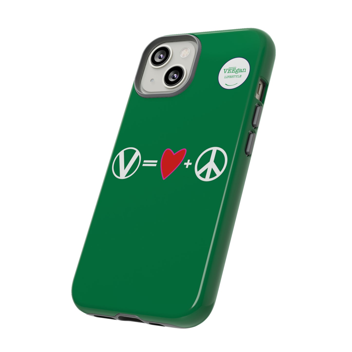 "Vegan = Love + Peace" Tough Phone Case