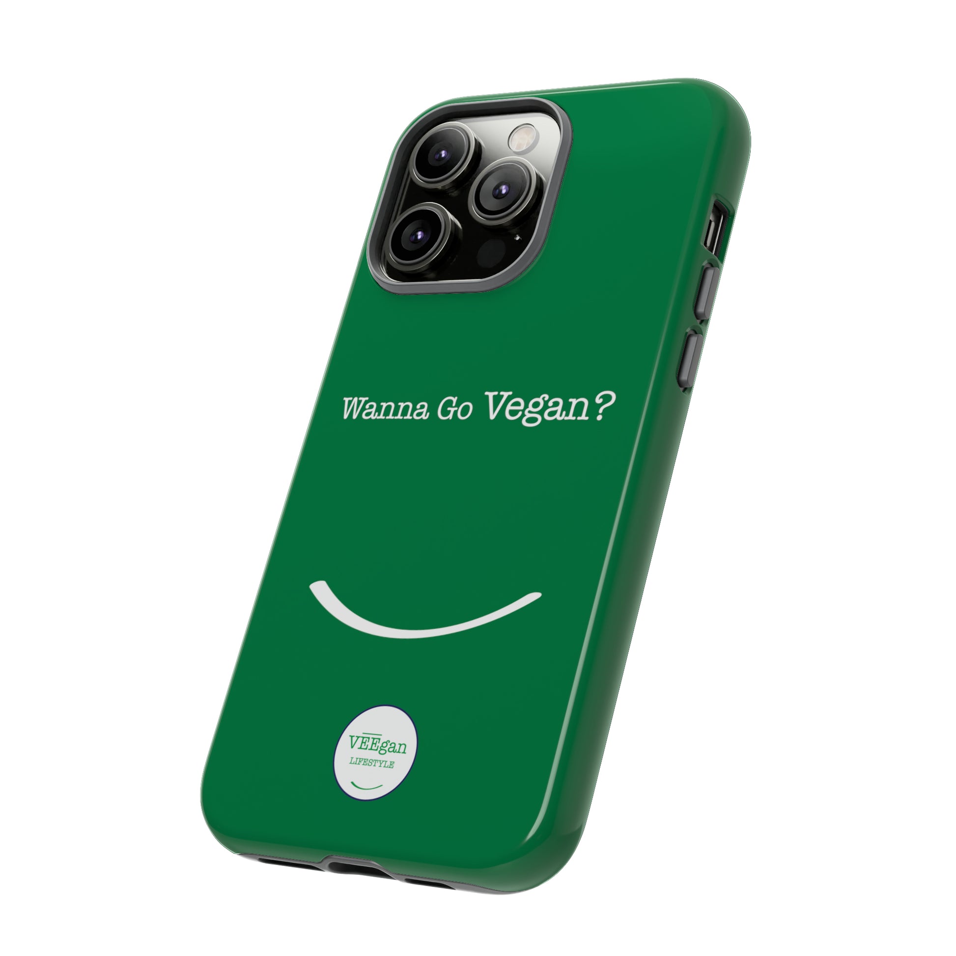 front view "Wanna Go Vegan?" green tough phone case on white background