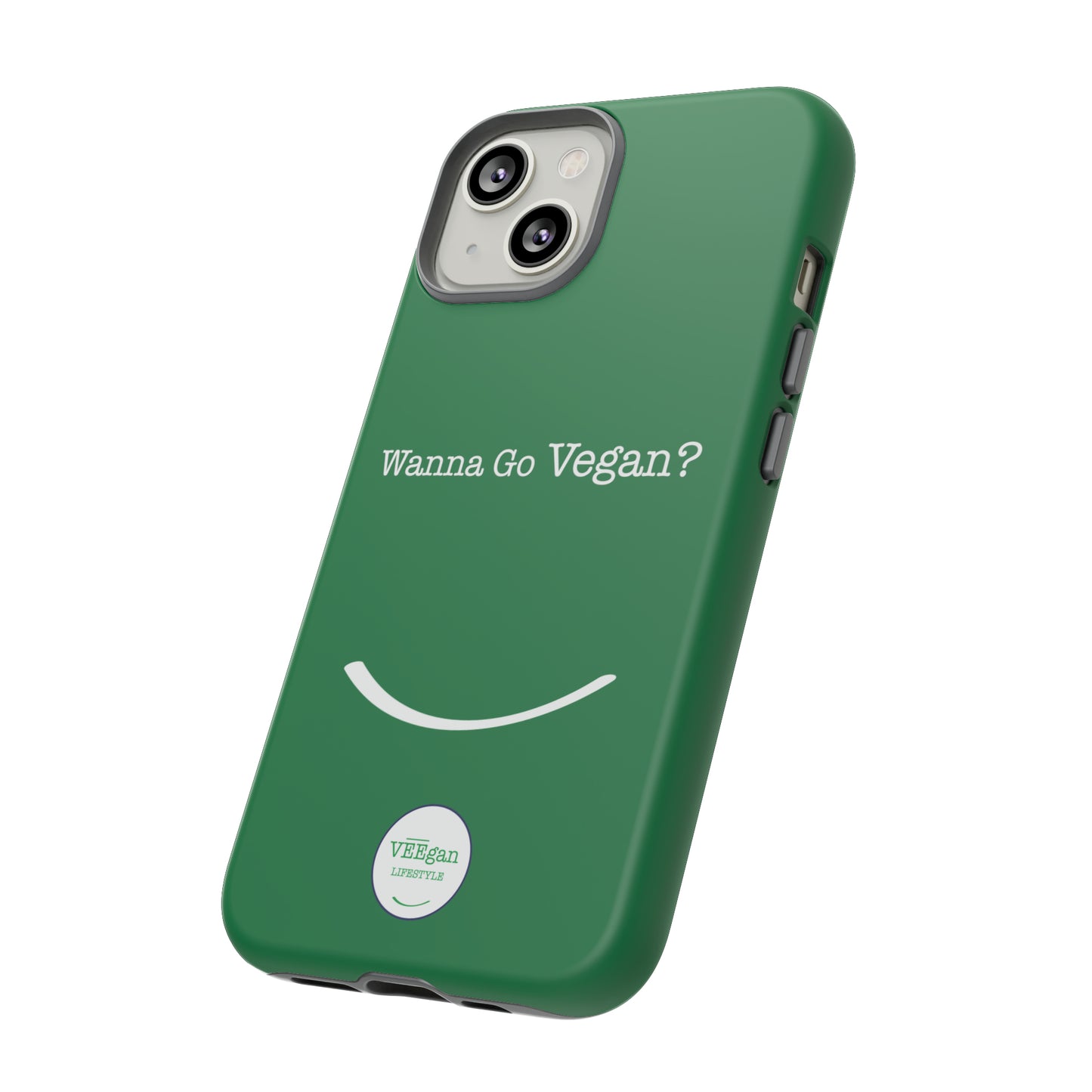 front view "Wanna Go Vegan?" green tough phone case on white background