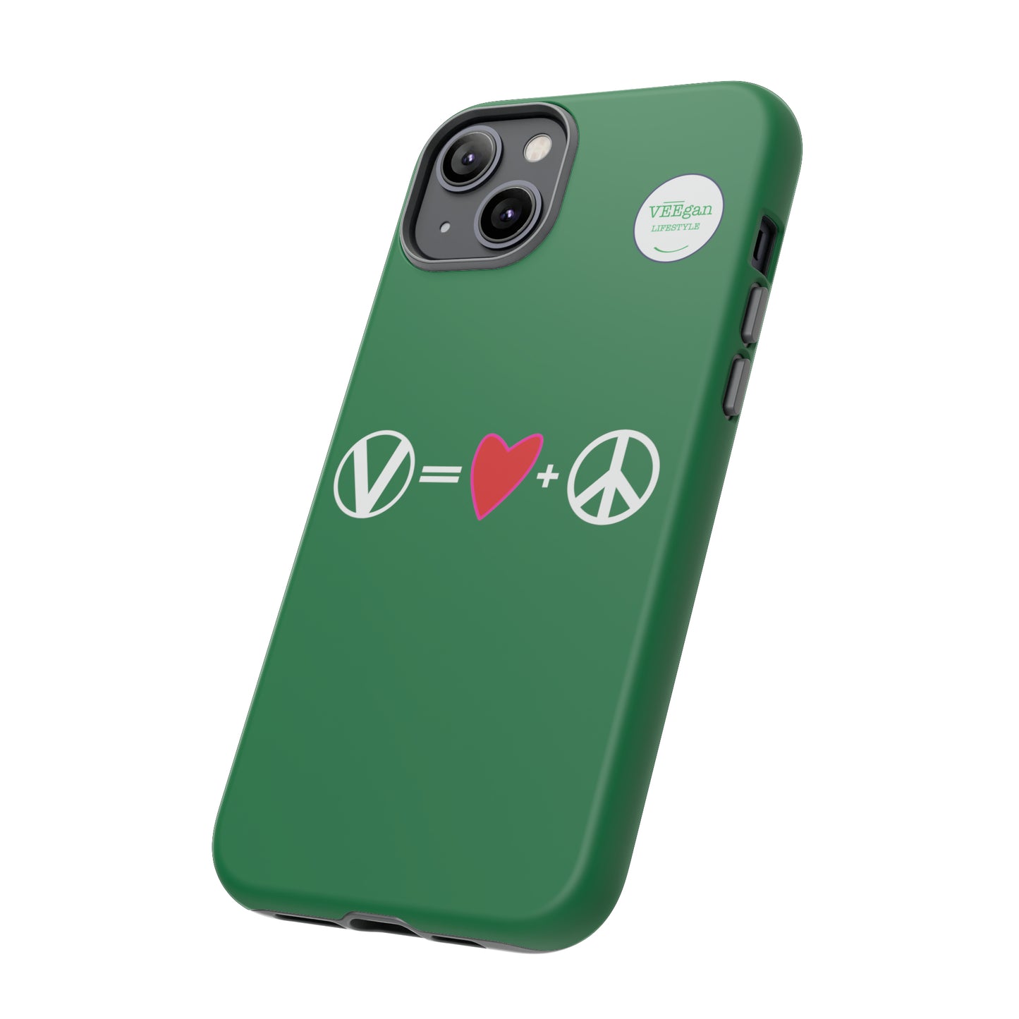 "Vegan = Love + Peace" Tough Phone Case