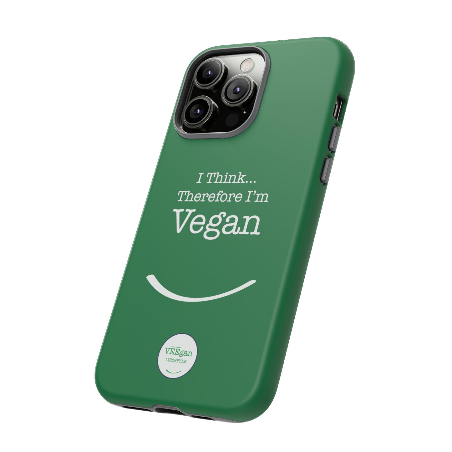 front "i Think Therefore I'm Vegan" phone case on white