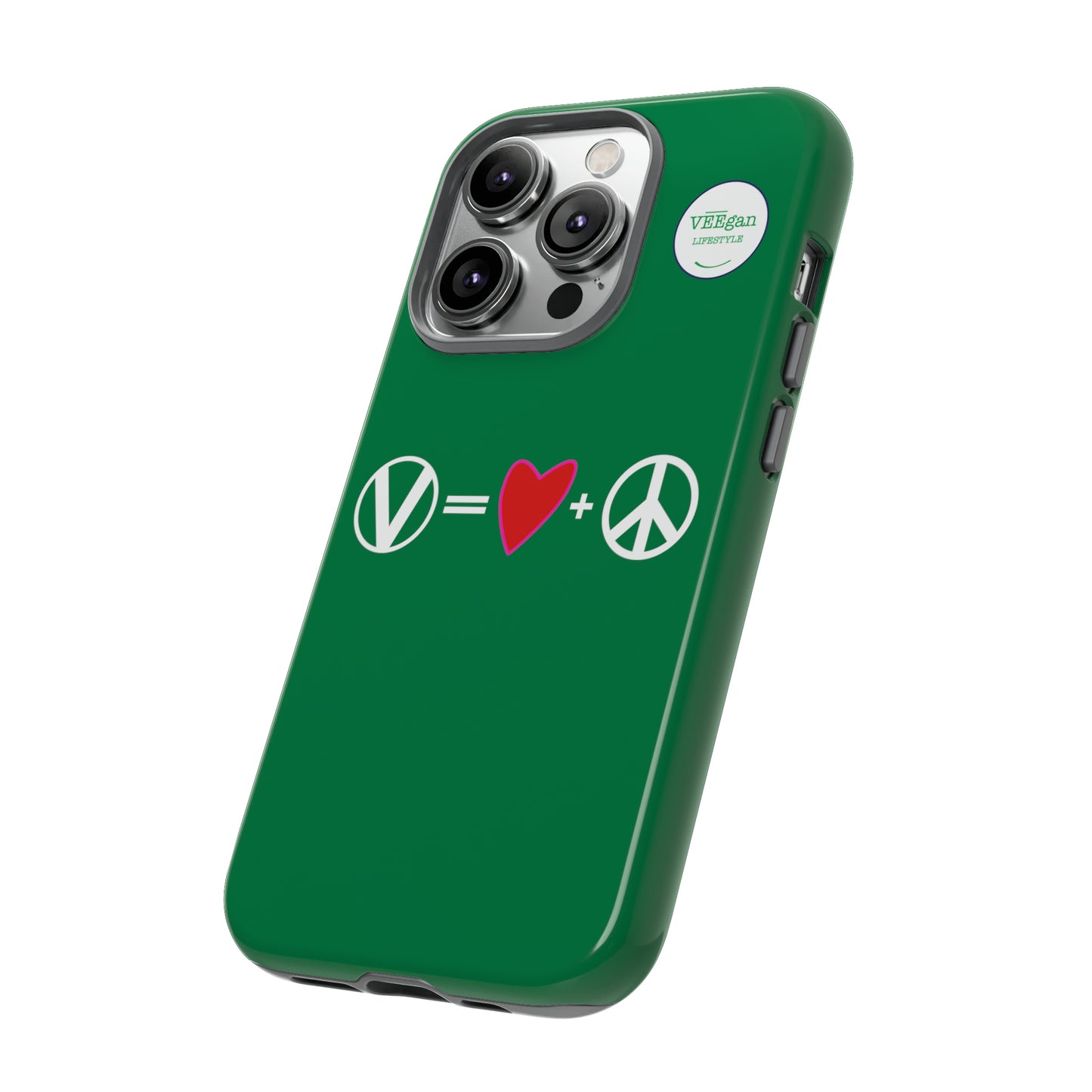 "Vegan = Love + Peace" Tough Phone Case