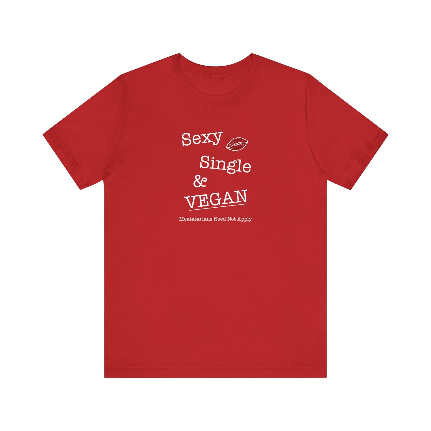 Sexy Single & VEGAN - Unisex Jersey Short Sleeve Tee