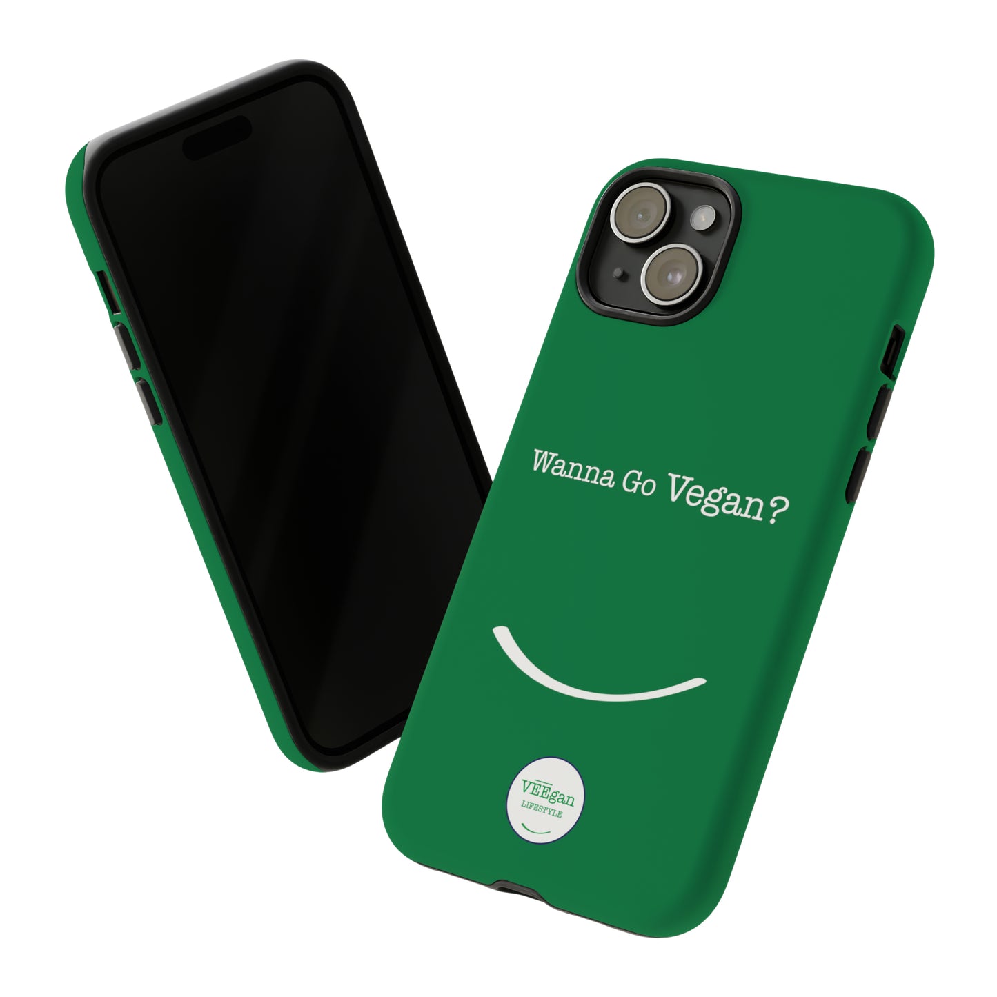 front view "Wanna Go Vegan?" green tough phone case on white background