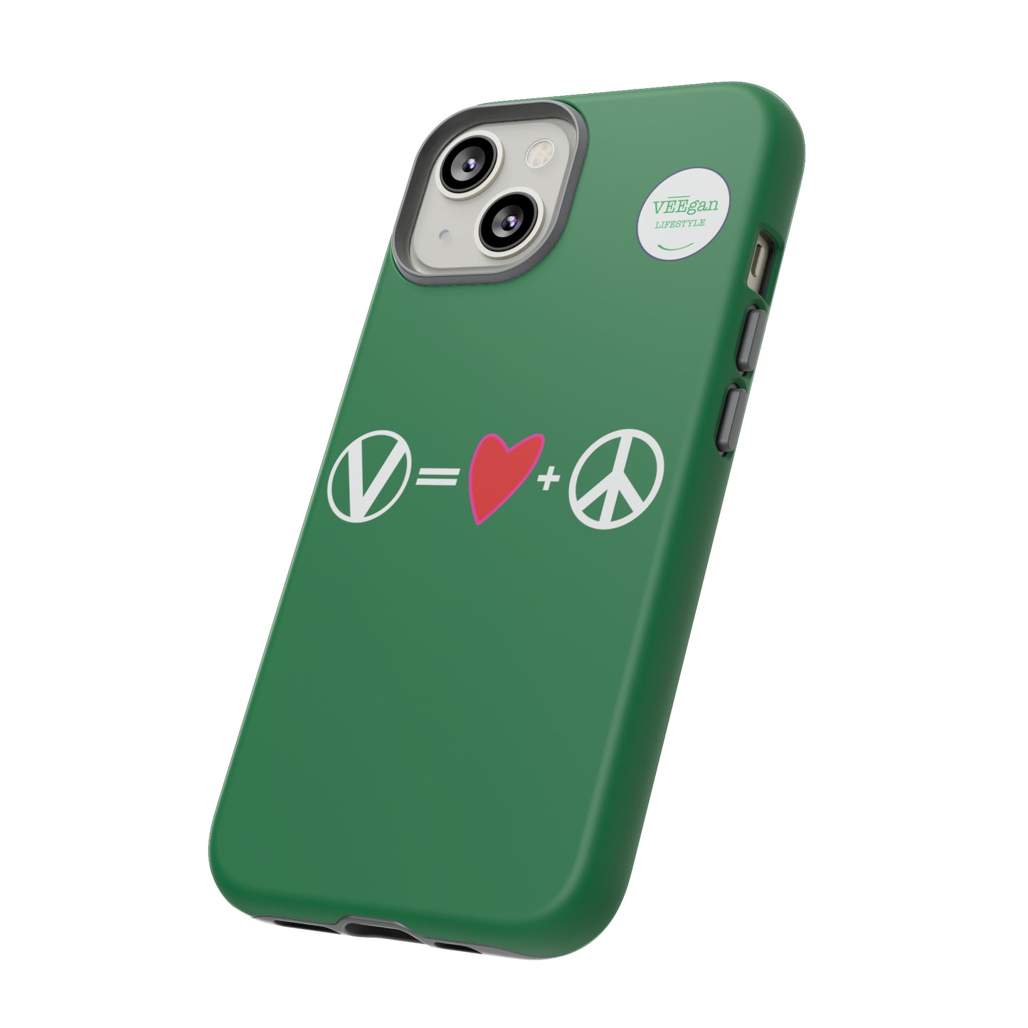 "Vegan = Love + Peace" Tough Phone Case