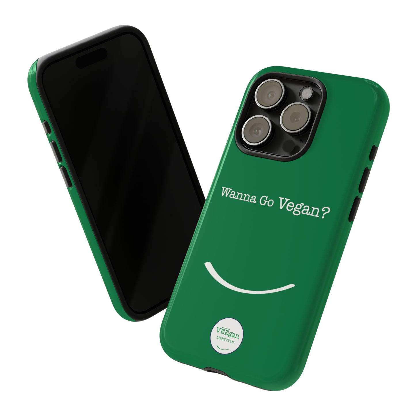 front view "Wanna Go Vegan?" green tough phone case on white background