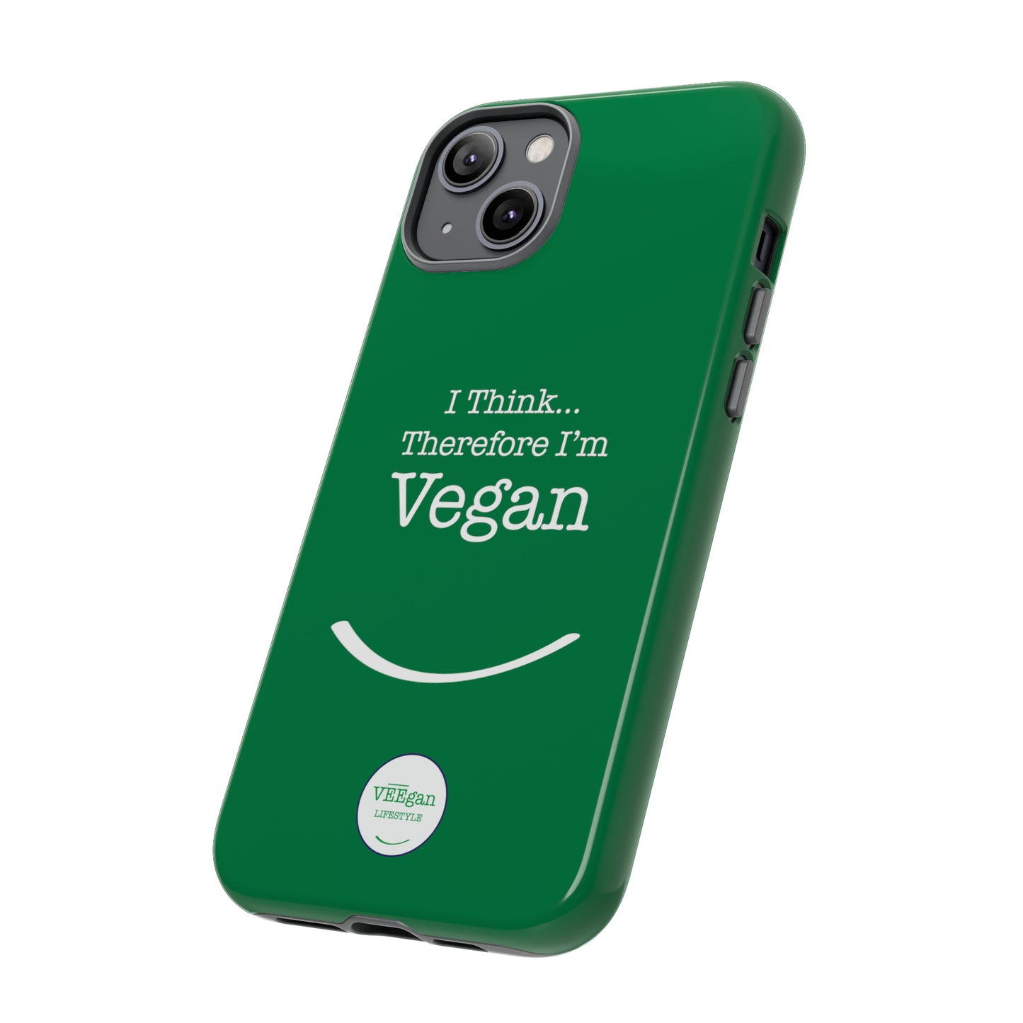 front "i Think Therefore I'm Vegan" phone case on white