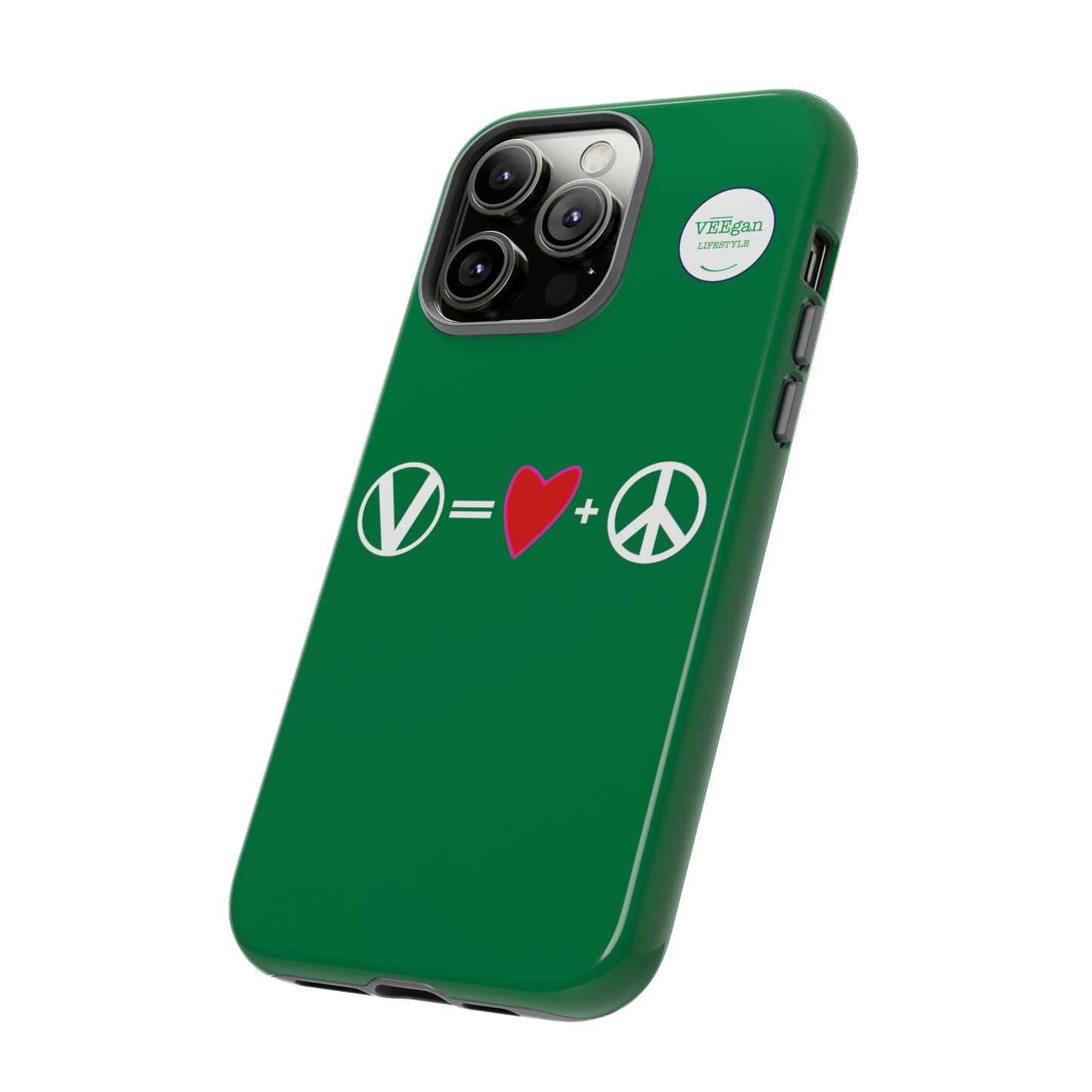 "Vegan = Love + Peace" Tough Phone Case