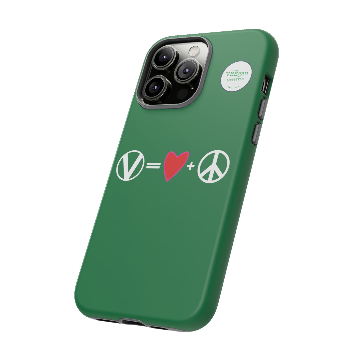 "Vegan = Love + Peace" Tough Phone Case