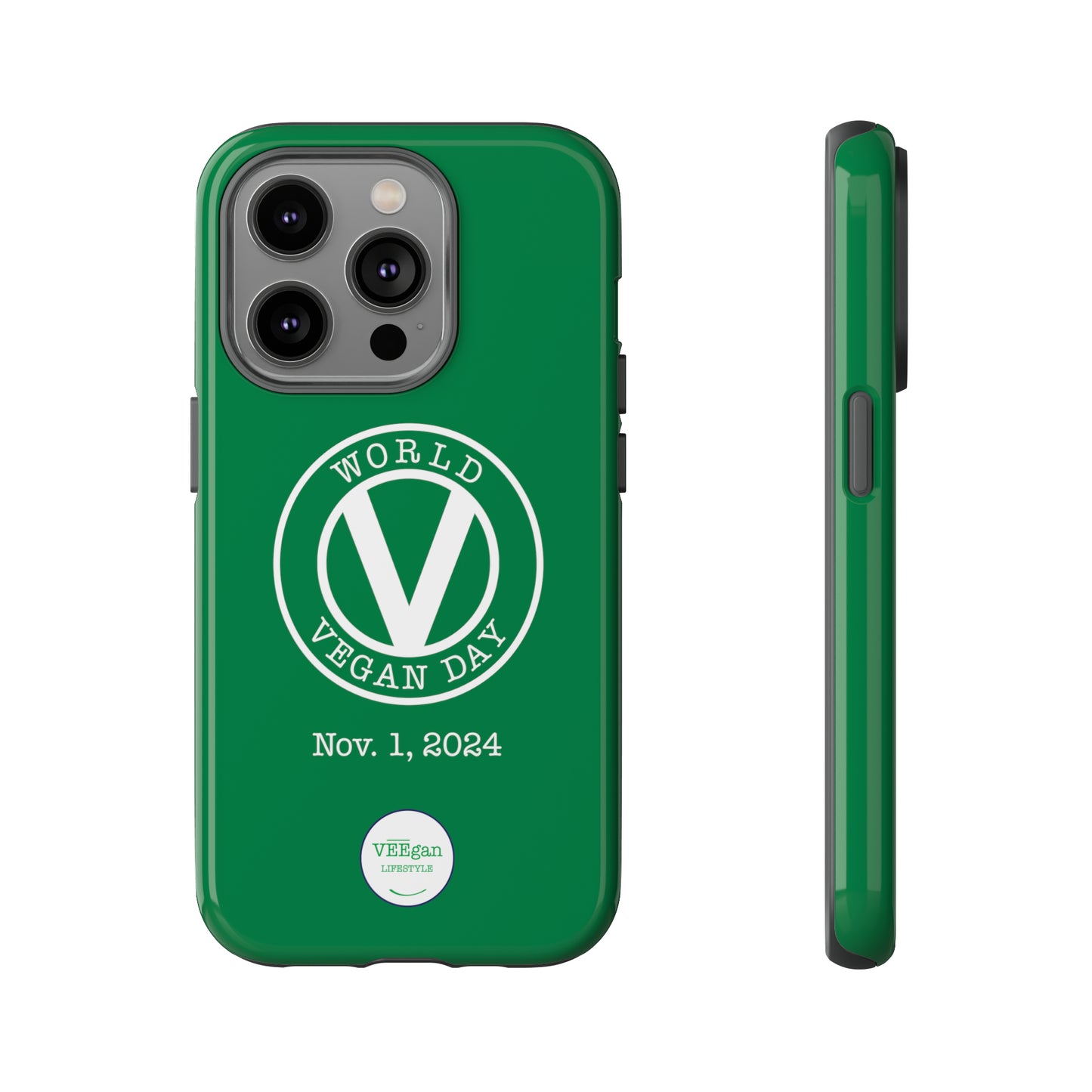 World Vegan Day 2024 Tough Phone Case