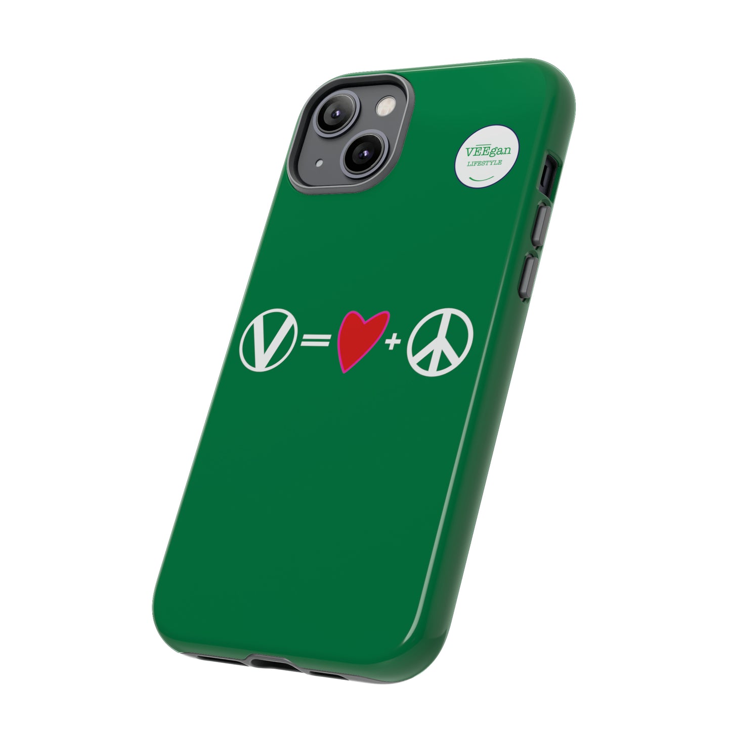 "Vegan = Love + Peace" Tough Phone Case