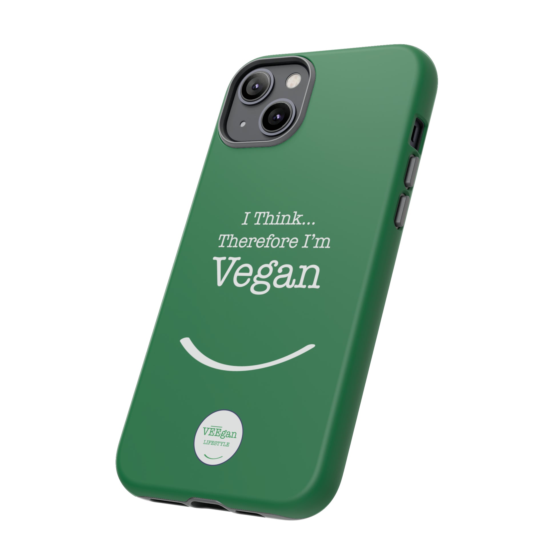 front "i Think Therefore I'm Vegan" phone case on white