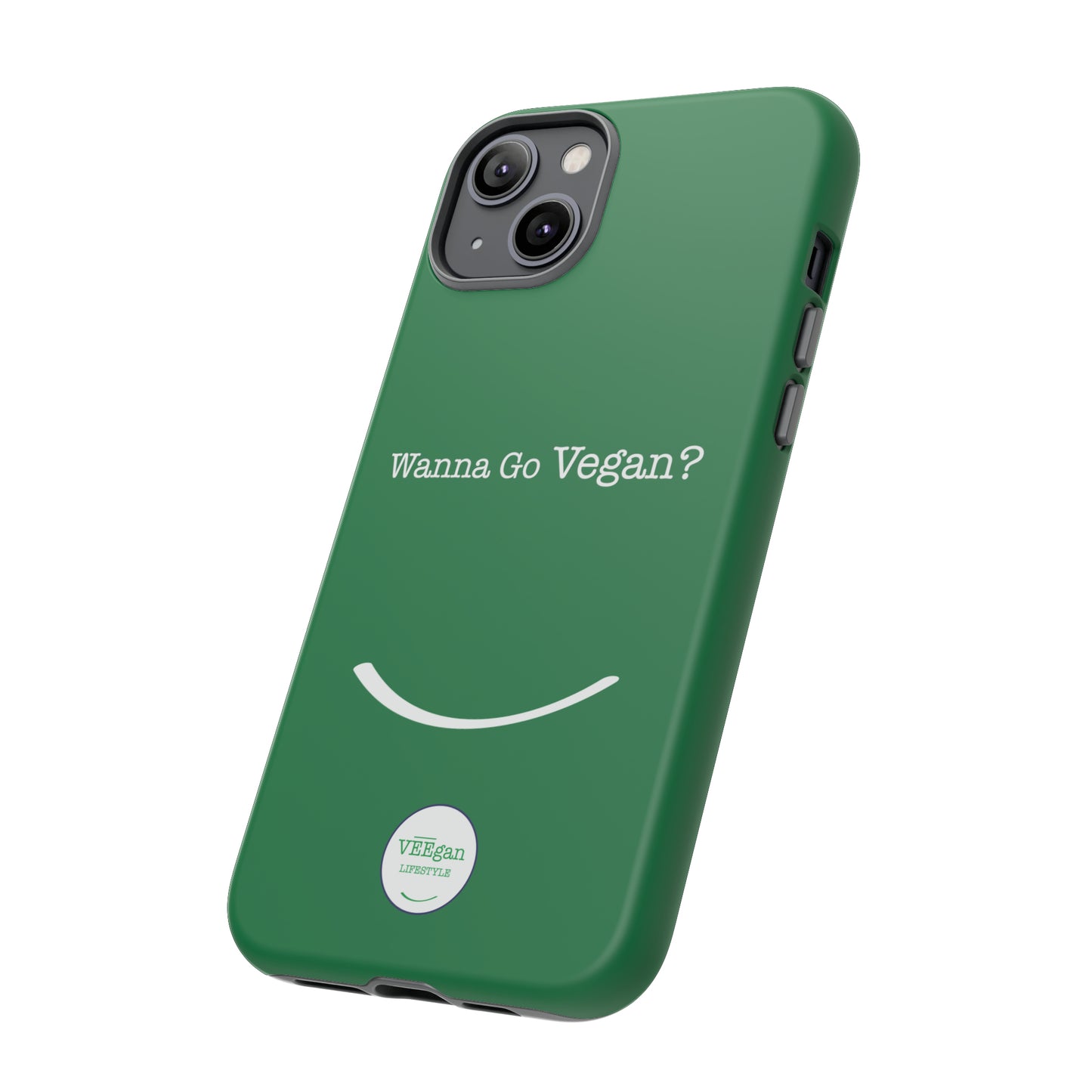 front view "Wanna Go Vegan?" green tough phone case on white background